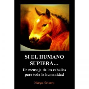 Libro de Marga Navarro " Si el humano supiera..."